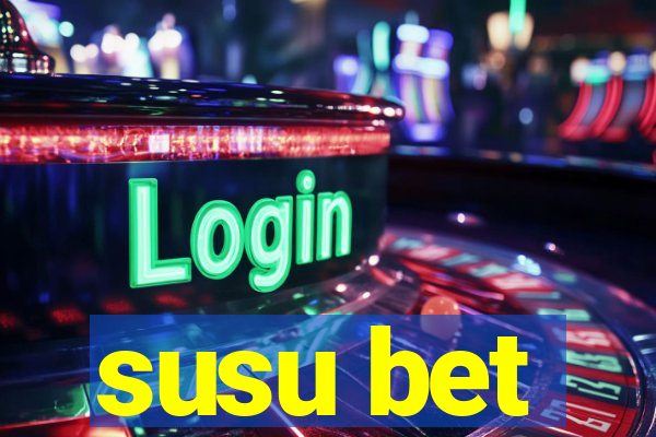 susu bet